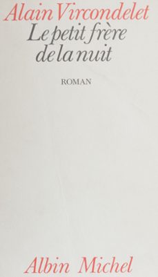 le petit frère de la nuit (ebook)-alain vircondelet-9782402506854