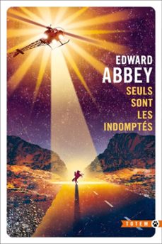 seuls sont les indomptes (ebook)-edward abbey-9782404024554