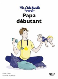 papa debutant (ebook)-benoit le goëdec-lionel pailles-9782412058954