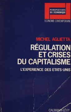 regulation et crises du capitalisme (ebook)-michel aglietta-9782702175354