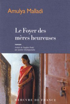 le foyer des mères heureuses (ebook)-amulya malladi-9782715245754