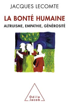 la bonte humaine (ebook)-jacques lecomte-9782738180254