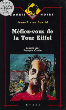 mefiez-vous de la tour eiffel (ebook)-jean pierre bastid-9782748519754