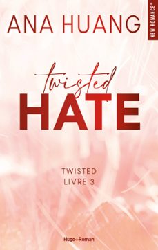 twisted hate - tome 03 - version française (ebook)-ana huang-9782755670554