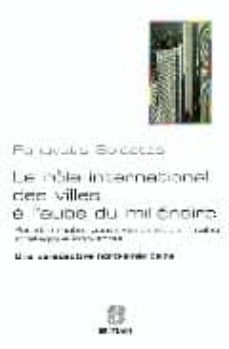 le role international des villes a l aube du millenaire: une pers pective nord-americaine-panayotis soldatos-9782802717454