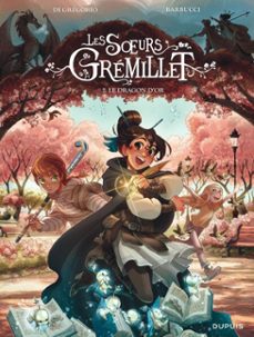les soeurs gremillet - tome 7 - le dragon dor (ebook)-giovanni di gregorio-9782808512954