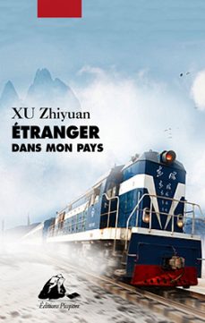 etranger dans mon pays (ebook)-zhiyuan xu-9782809725254