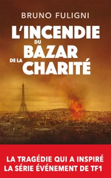 l'incendie du bazar de la charite (ebook)-bruno fuligni-9782809827354