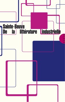 de la litterature industrielle (ebook)-charles augustin sainte beuve-9782844857354