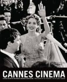 cannes cinema: a visual history of the world s greatest film fest ival-9782866427054