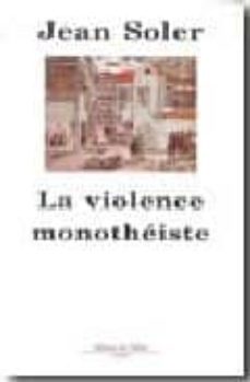 la violence monotheiste-jean soler-9782877066754