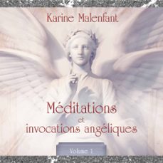 meditations et invocation angeliques, vol. 1 : meditations guidees (audiolibro)-9782897364854