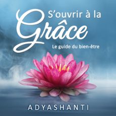 s'ouvrir a la grace (audiolibro)-9782897366254