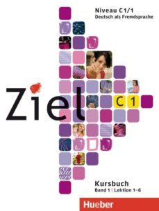ziel c1 band 01 kursbuch-rosa maria dallapiazza-9783190016754