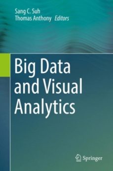 big data and visual analytics-sang c. suh-9783319639154