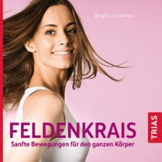 feldenkrais - sanfte bewegungen fur den ganzen korper (horbuch) (audiolibro)-birgit lichtenau-9783432117454