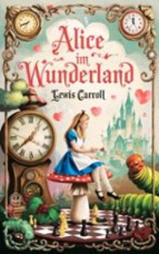 lewis carroll: alice im wunderland (ebook)-lewis carroll-9783689311254