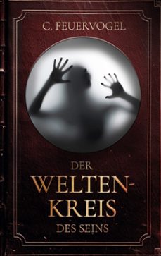 der weltenkreis des seins (ebook)-c. feuervogel-9783695797554
