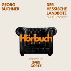 der hessische landbote. eine flugschrift. (audiolibro)-georg buchner-9783754519554