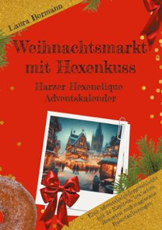 weihnachtsmarkt mit hexenkuss (ebook)-9783769342154