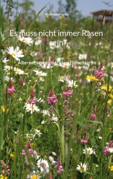 es muss nicht immer rasen sein (ebook)-wolfram franke-9783769366754