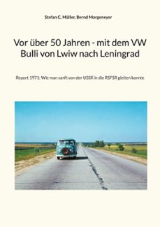 vor uber 50 jahren - mit dem vw bulli von lwiw nach leningrad (ebook)-9783769369854