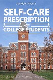 self-care prescription for college students:: (ebook)-aaron pratt-9783819747854