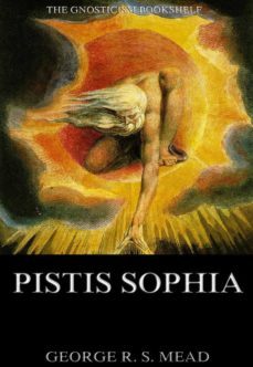 pistis sophia (ebook)-g. r. s. mead-9783849632854