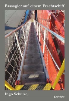 passagier auf einem frachtschiff (ebook)-ingo schulze-9783954889754
