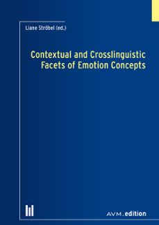 contextual and crosslinguistic facets of emotion concepts (ebook)-9783960916154