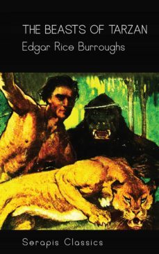 the beasts of tarzan (serapis classics) (ebook)-edgar rice burroughs-9783963134654