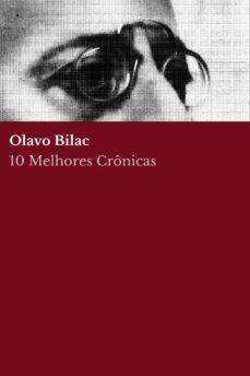10 melhores cronicas - olavo bilac (ebook)-olavo bilac-olavo bilac-august nemo-9783988656254