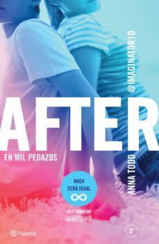 after. en mil pedazos (serie after 2) edicion mexicana (ebook)-anna todd-9786070724954