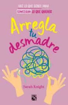 arregla tu desmadre-9786070753954