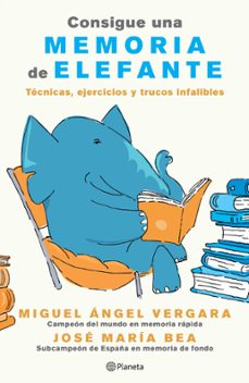 consigue una memoria de elefante (edicion mexicana) (ebook)-miguel angel vergara-jose maria bea-9786070759154