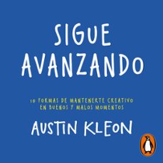 sigue avanzando (audiolibro)-austin kleon-9786073184854