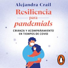 resiliencia para pandemials (audiolibro)-alejandra crail-9786073816854