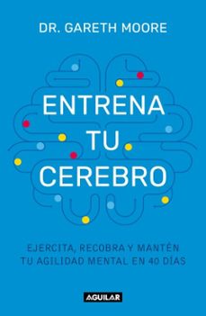 entrena tu cerebro (ebook)-gareth moore-9786073849654