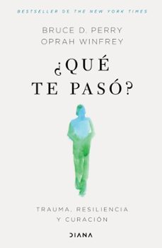 ¿que te paso? (edicion mexicana) (ebook)-oprah winfrey-bruce d. perry-9786073905954