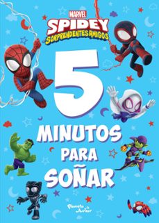 spidey y sus sorprendentes amigos. 5 minutos para soñar (ebook)-9786073914154