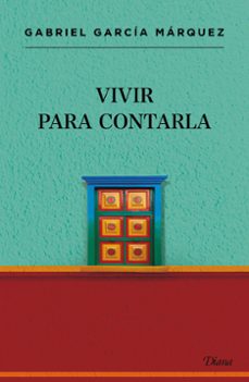 vivir para contarla-9786073945554