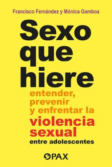 sexo que hiere (ebook)-francisco fernandez-monica gamboa-9786076986554