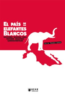 el pais de los elefantes blancos (ebook)-julio franco corzo-9786078571154