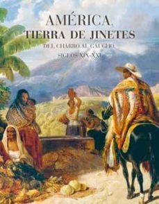 america, tierra de jinetes-guadalupe jimenez codinach-9786079478254