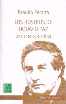 los rostros de octavio paz-braulio peralta-9786079698454