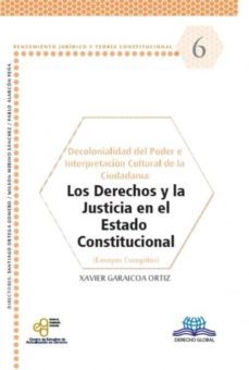decolonialidad del poder e interpretacion cultural de la ciudadania-xavier garaicoa ortiz-9786079814854
