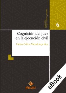 cognicion del juez en la ejecucion civil (ebook)-heitor vitor mendonça sica-9786123253554
