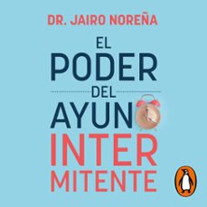 el poder del ayuno intermitente (audiolibro)-jairo noreña-9786287640054