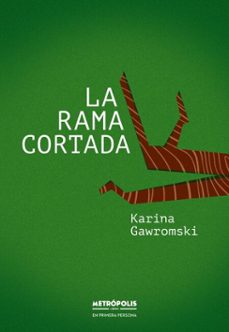 la rama cortada (ebook)-karina gawromski-9786316635754