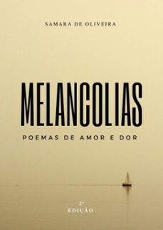 melancolias (ebook)-samara de oliveira e oliveira-9786500040654